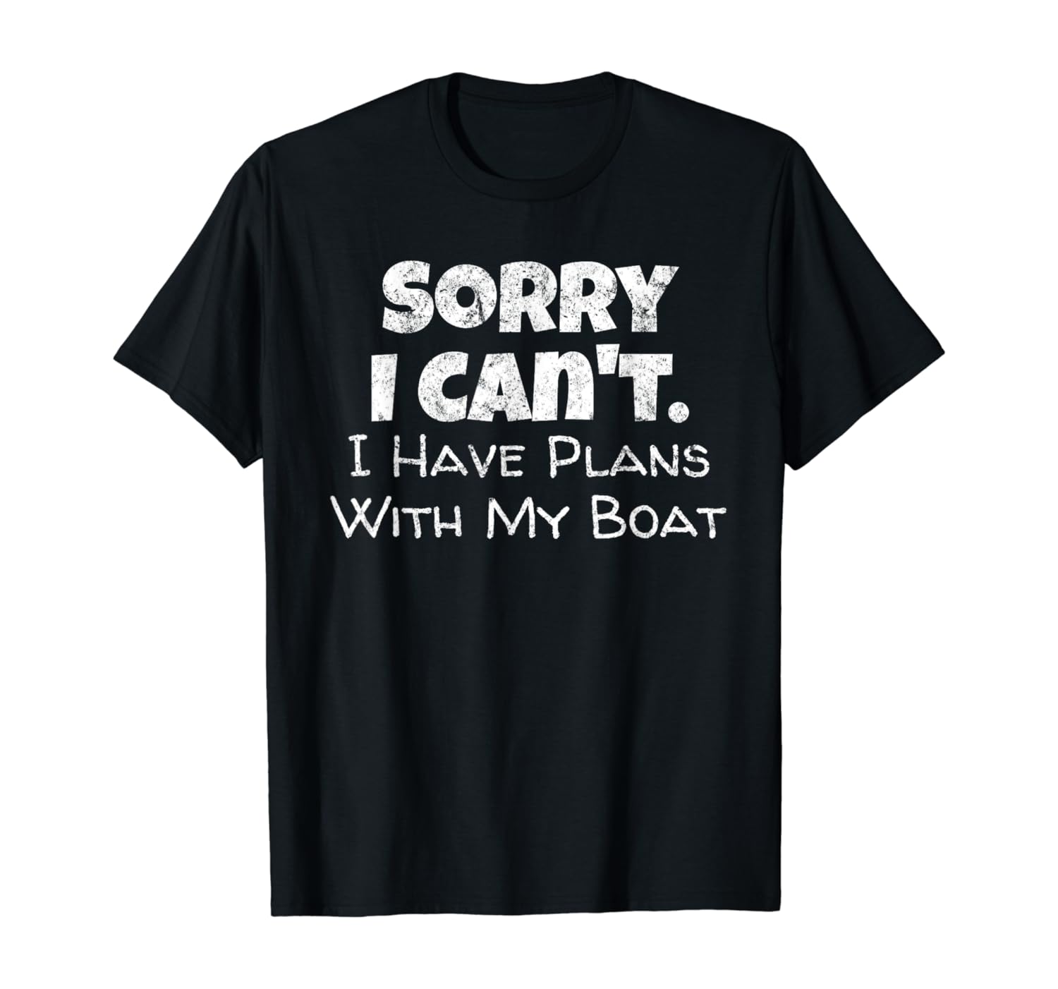 Funny Boating Shirt I Have Plans with my Boat Lake Tee T-Shirt