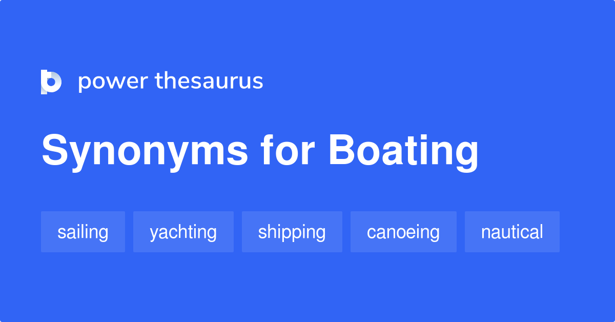 What Are Some Synonyms For Boating?